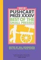 The Pushcart Prize XXXIV: Best of the Small Presses