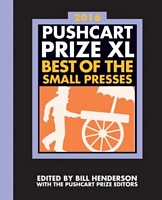 The Pushcart Prize XL: Best of the Small Presses 2016