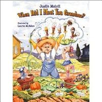 Cover of When Did I Meet You Grandma? by Justin Matott