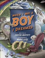 Cover of When I Was a Boy... I Dreamed by Justin Matott