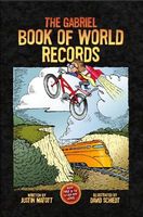 Cover of The Gabriel Book of World Records: Stories from the Treehouse by Justin Matott