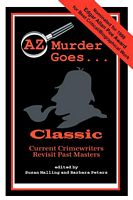 Cover of Az Murder Goes...classic by Barbara G. Peters