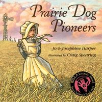 Prairie Dog Pioneers