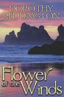 Cover of Flower of the Winds by Dorothy Keddington