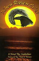 Cover of When Raven Cries by Kadashan; Bertrand J. Admans
