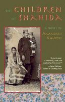 Cover of The Children of Shahida by Anandam Kavoori