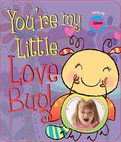 You're My Little Love Bug