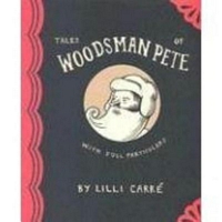 Tales Of Woodsman Pete