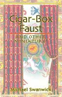 Cigar-Box Faust and Other Miniatures