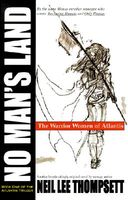Cover of No Man's Land: The Warrior Women of Atlantis by Neil Lee Thompsett