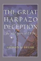 Cover of The Great Harpazo Deception: The Real Story of UFOs by Stephen M. Yulish