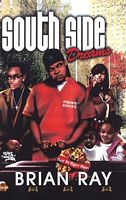 South Side Dreams