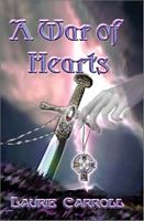 Cover of A War of Hearts by Laurie Carroll