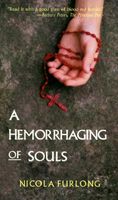 A Hemorrhaging of Souls