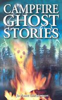 Cover of Campfire Ghost Stories by Jo-Anne Christensen