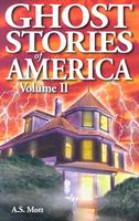 Ghost Stories of America 2