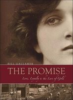 The Promise: Love, Loyalty & the Lure of Gold
