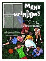 Many Windows: Six Kids, Five Faiths, One Community