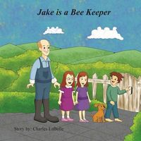 Jake Is a Bee Keeper