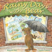 Rainy Days with Bear