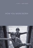 How You Were Born