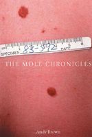Cover of The Mole Chronicles by Andy Brown