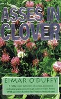 Cover of Asses in Clover by Eimar O'Duffy