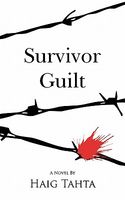 Cover of Survivor Guilt by Haig Tahta