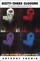 Cover of Sixty-Three Closure by Anthony Frewin