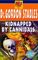 Kidnapped by Cannibals
