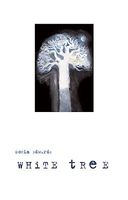 Cover of White Tree by Sonia Edwards