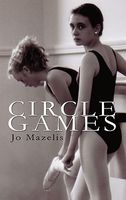 Cover of Circle Games by Jo Mazelis