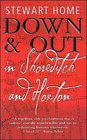 Cover of Down And Out In Shoreditch And Hoxton by Stewart Home