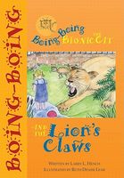 Boing-Boing the Bionic Cat and the Lion's Claws