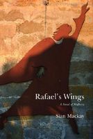 Cover of Rafael's Wings: A Novel of Mallorca by Sian MacKay