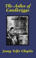 Cover of The Ashes of Candleriggs by Jenny Telfer Chaplin
