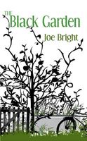Cover of Black Garden by Joe Bright