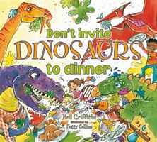 Don't Invite Dinosaurs to Dinner