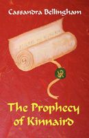 Cover of The Prophecy of Kinnaird by Cassandra Bellingham