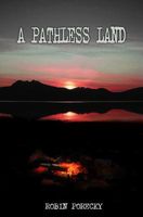Cover of A Pathless Land by Robin Porecky