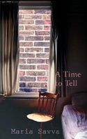 Cover of A Time to Tell by Maria Savva