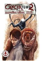 Cover of Cancertown: Blasphemous Tumours by Cy Dethan