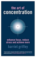 Cover of The Art of Concentration by Harriet Griffey