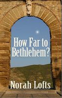 How Far To Bethlehem?