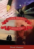 Cover of Short Stories - Volume One by James Neal