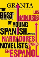 Granta: The Best of Young Spanish Language Novelists