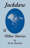Cover of Jackdaw & Other Stories by M.B. Mencher