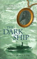 Cover of The Dark Ship by Anne MacLeod