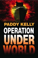 Cover of Operation Underworld by Paddy Kelly