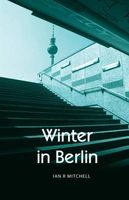 Cover of Winter in Berlin by Ian Mitchell